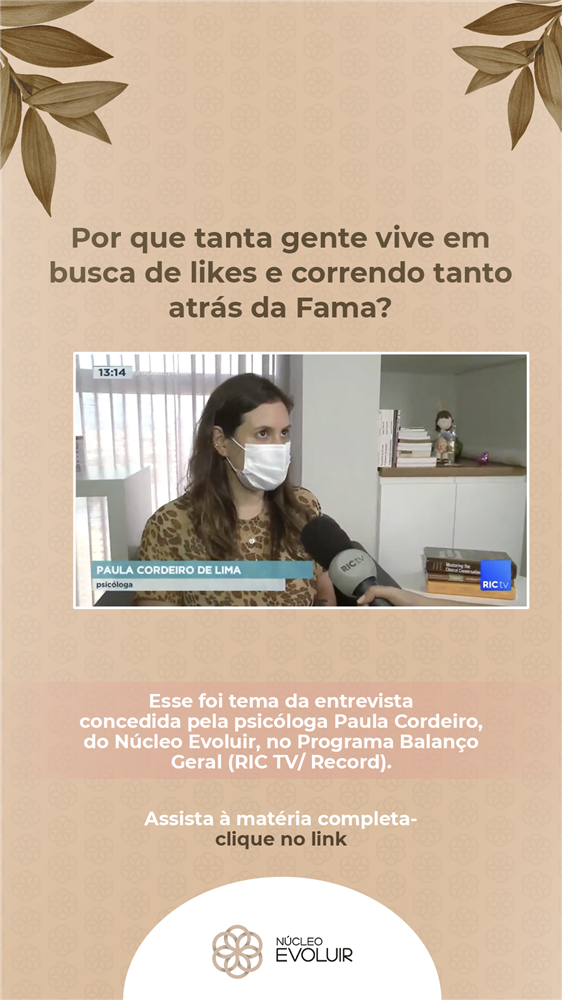 Entrevista da psicóloga Paula Cordeiro 